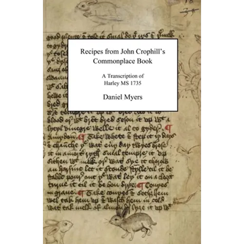 Recipes from John Crophill's Commonplace Book
