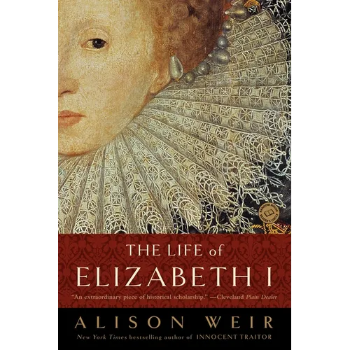 The Life of Elizabeth I