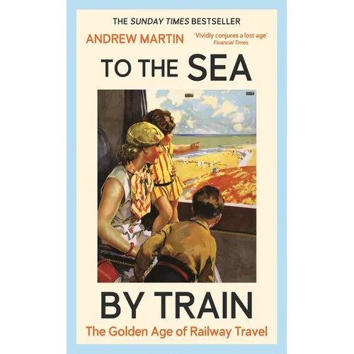 To the Sea by Train