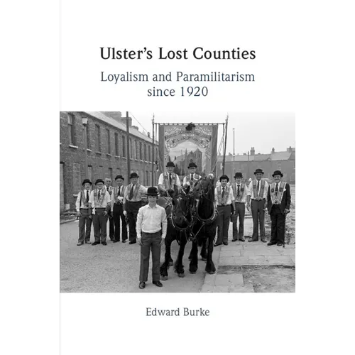 Ulster's Lost Counties - Paperback