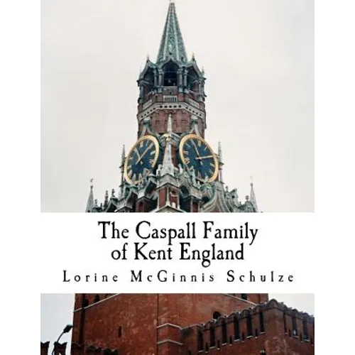 The Caspall Family of Kent England