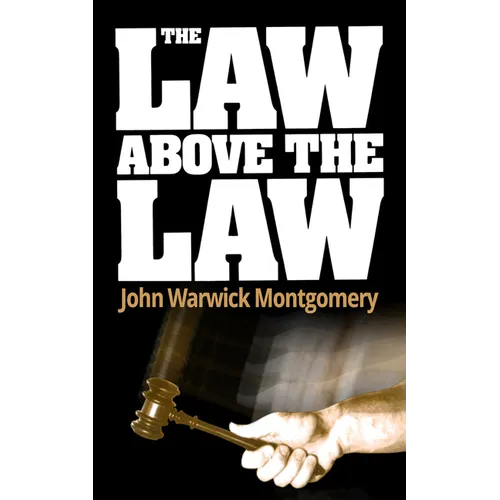 The Law Above the Law