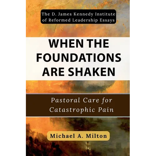 When the Foundations Are Shaken