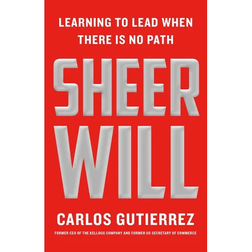 Sheer Will: Learning to Lead When There Is No Path