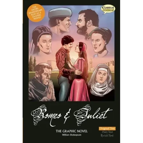 Romeo and Juliet the Graphic Novel: Original Text