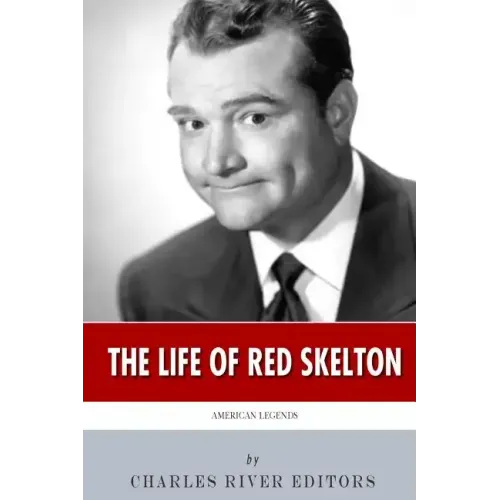 American Legends: The Life of Red Skelton