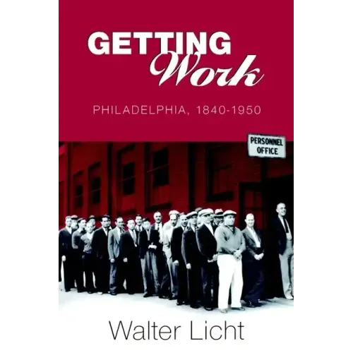 Getting Work: Philadelphia, 184-195