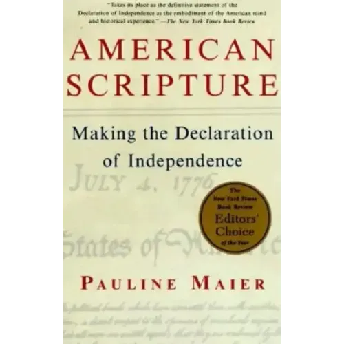 American Scripture: Making the Declaration of Independence