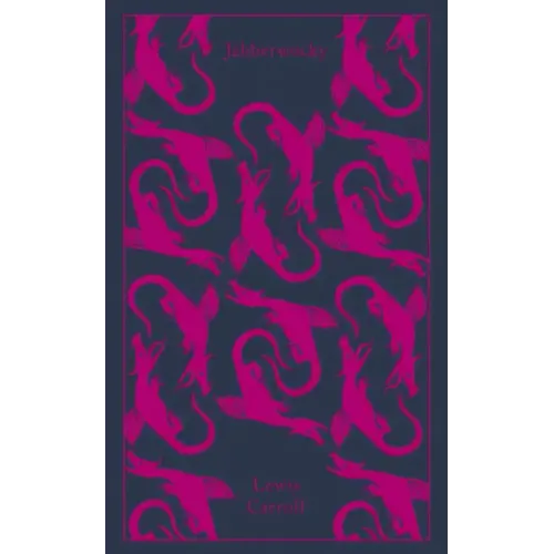 Jabberwocky and Other Nonsense: Collected Poems