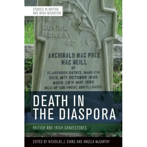 Death in the Diaspora: British and Irish Gravestones