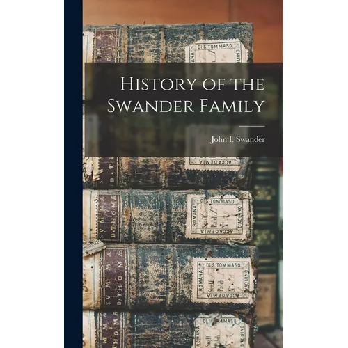 History of the Swander Family