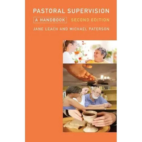 Pastoral Supervision: A Handbook New Edition