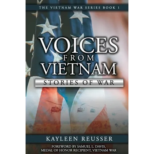 Voices From Vietnam: Stories of War