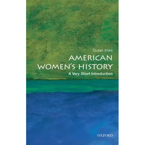 American Women's History: A Very Short Introduction