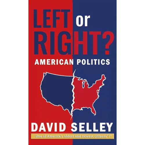 Left or Right?, American Politics
