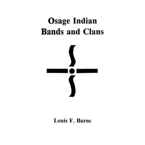 Osage Indian Bands and Clans