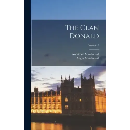 The Clan Donald; Volume 2