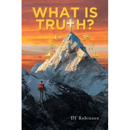 What Is Truth?
