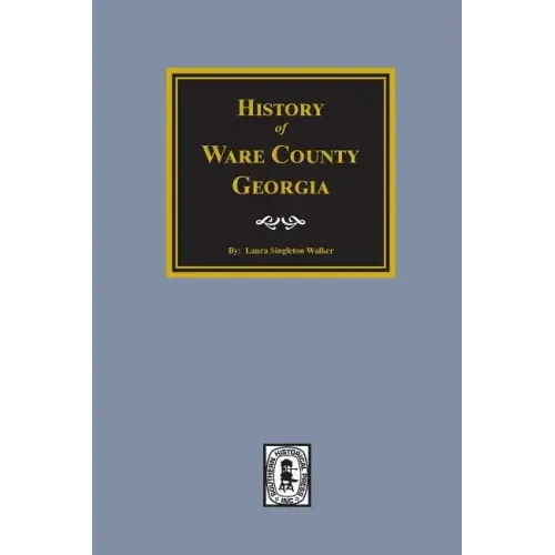 History of Ware County, Georgia