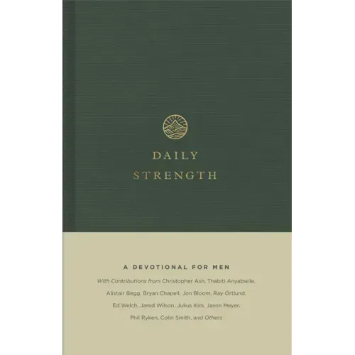 Daily Strength: A Devotional for Men