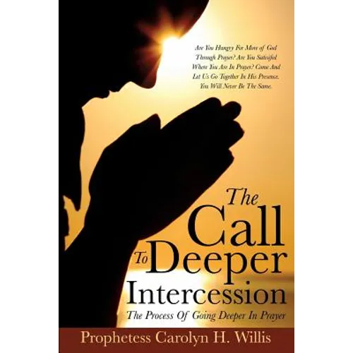 The Call To Deeper Intercession