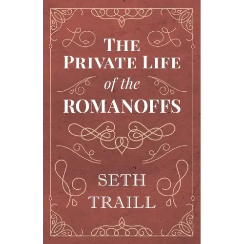 The Private Life of the Romanoffs
