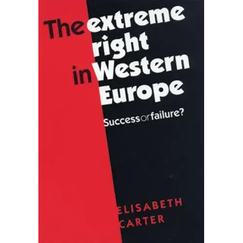 The Extreme Right in Western Europe: Success or Failure?