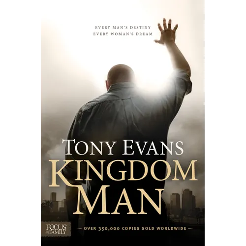 Kingdom Man: Every Man's Destiny, Every Woman's Dream