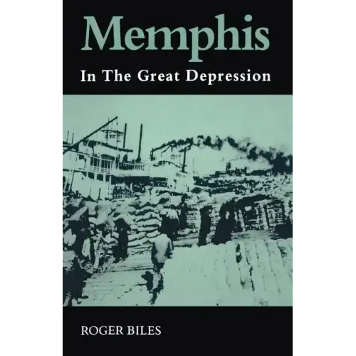 Memphis: In the Great Depression
