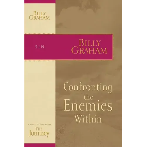 Confronting the Enemies Within