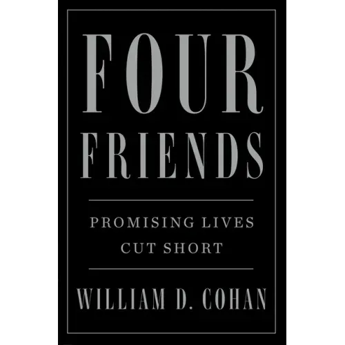 Four Friends: Promising Lives Cut Short