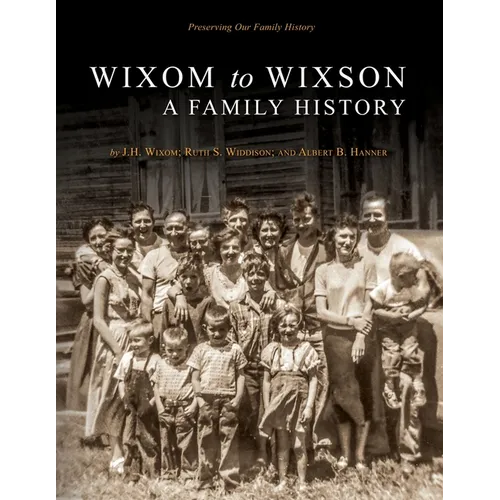 Wixom to Wixson: A Family History