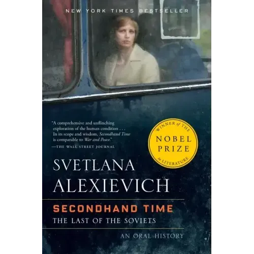 Secondhand Time: The Last of the Soviets