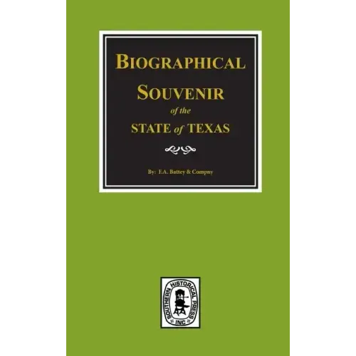 Biographical Souvenir of the State of Texas.