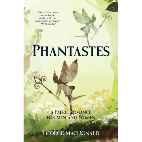 Phantastes (Warbler Classics Annotated Edition)