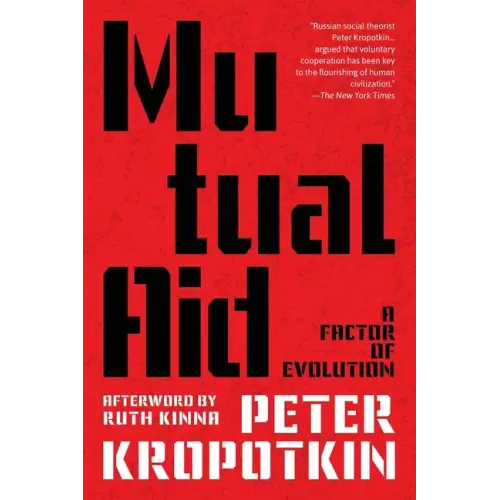 Mutual Aid (Warbler Classics Annotated Edition)