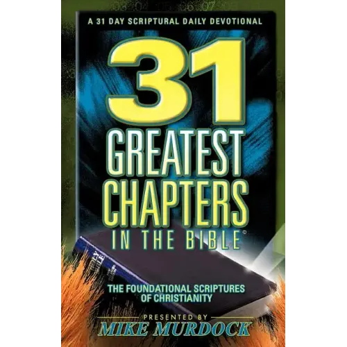 31 Greatest Chapters In The Bible