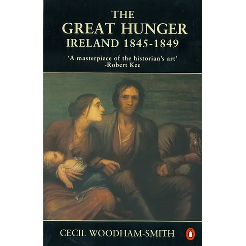 The Great Hunger: Ireland: 1845-1849