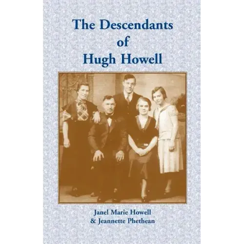 The Descendants of Hugh Howell