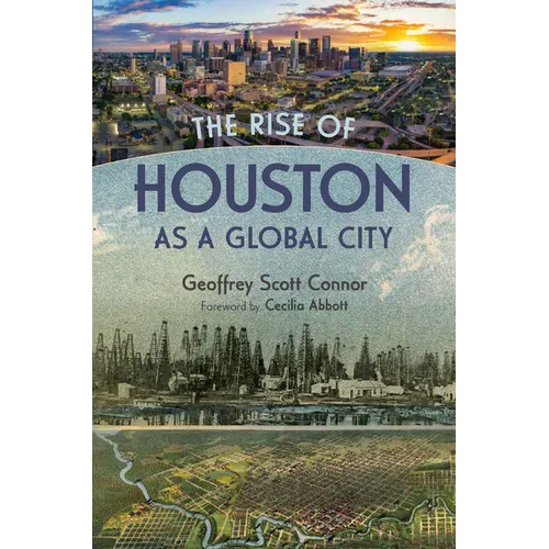 The Rise of Houston as a Global City