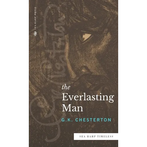 The Everlasting Man (Sea Harp Timeless series)