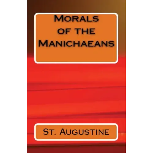 Morals of the Manichaeans