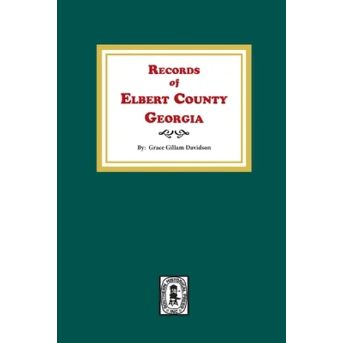 Records of Elbert County, Georgia