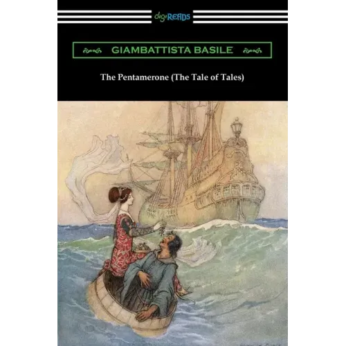 The Pentamerone (The Tale of Tales)