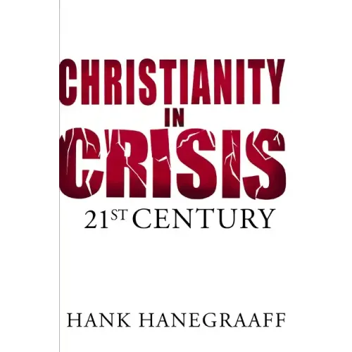 Christianity in Crisis: The 21st Century