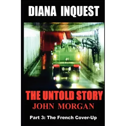 Diana Inquest: The French Cover-Up