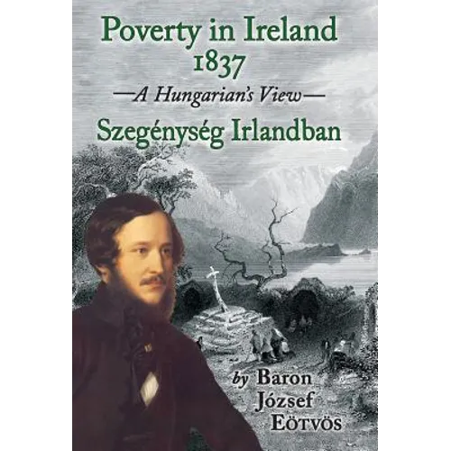 Poverty in Ireland 1837: Szegénység Irlandban
