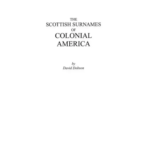 Scottish Surnames of Colonial America