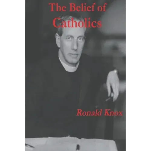 The Belief of Catholics
