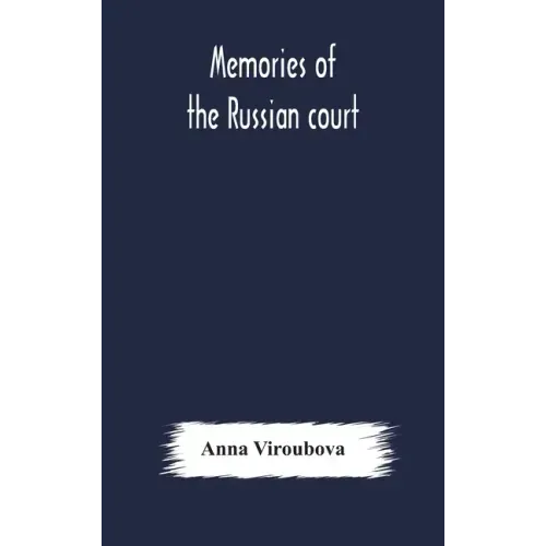Memories of the Russian court